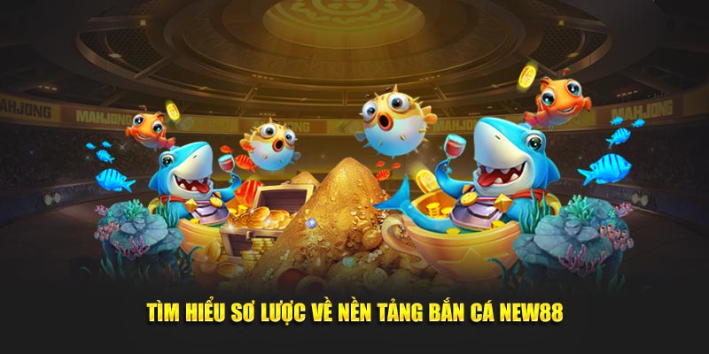 Bắn Cá New8